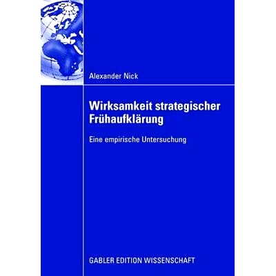 预订 Wirksamkeit strategischer Frühaufklärung: Eine empirische Untersuchung: 9783834912589
