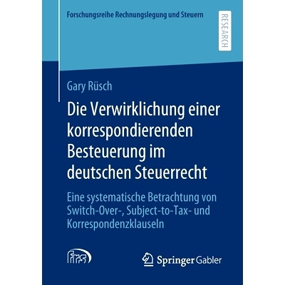 预订 Die Verwirklichung einer korrespondierenden Besteuerung im deutschen Steuerrecht: 9783658354268