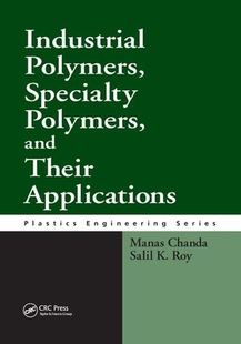 Polymers Industrial Specialty and Applications Their 预订