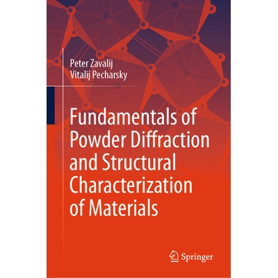 预订 Fundamentals of Powder Diffraction and Structural Characterization of Materials 粉末衍射基础知识与材料结构表征: 978