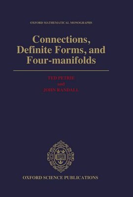 【预订】Connections, Definite Forms, and Four-Manifolds