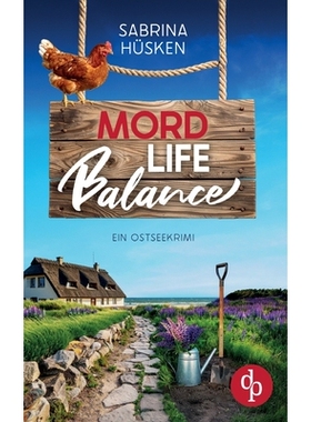 预订 Mord Life Balance Ein unterhaltsamer Krimi an der Ostsee: 9783960877585