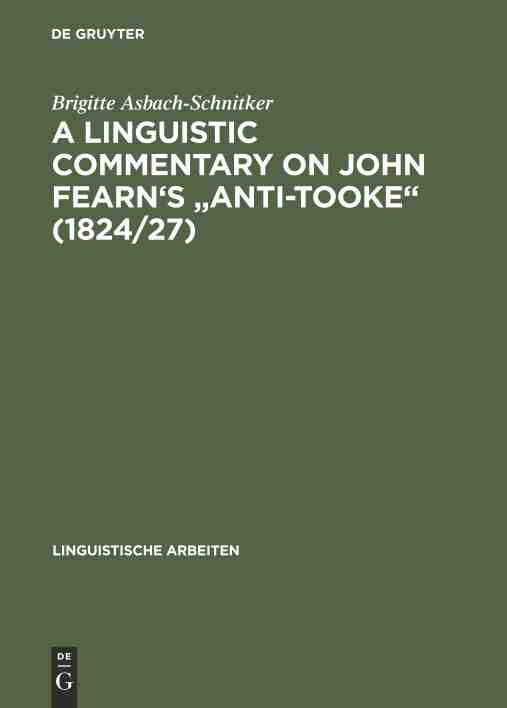【预订】A linguistic commentary on John Fearn’s Anti-Tooke (1824/27) 9783484101692