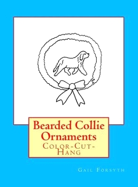 预订 Bearded Collie Ornaments: Color-Cut-Hang: 9781536941982