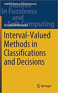 【预售】Interval-Valued Methods in Classifications and Decisions