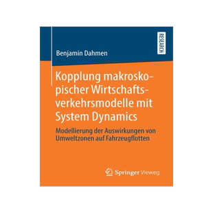 预订 Kopplung makroskopischer Wirtschaftsverkehrsmodelle mit System Dynamics