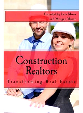 预订 Construction Realtors: Transforming Real Estate: 9781973861478