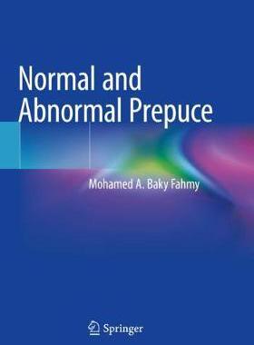 [预订]Normal and Abnormal Prepuce 9783030376239
