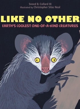 预订 Like No Other: Earth’s Coolest One-Of-A-Kind Creatures 与众不同：地球上*酷的*的生物: 9781662670077
