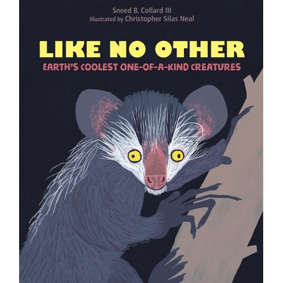 预订 Like No Other: Earth’s Coolest One-Of-A-Kind Creatures 与众不同：地球上*酷的*的生物: 9781662670077