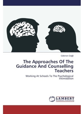 预订 The Approaches of the Guidance and Counselling Teachers: 9783659266966