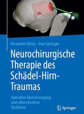 预订 Neurochirurgische Therapie des Schädel-Hirn-Traumas