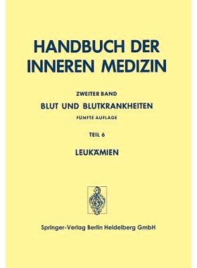预订 Blut und Blutkrankheiten: Teil 6 Leukämien: 9783642663895