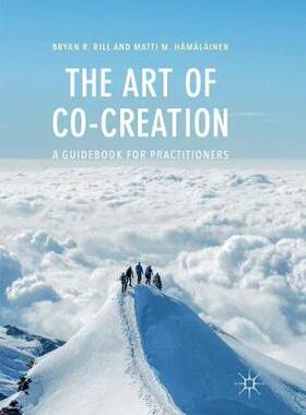 【预订】The Art of Co-Creation: A Guidebook for Practitioners