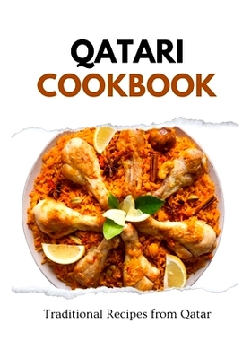 预订 Qatari Cookbook: Traditional Recipes from Qatar: 9798871840474