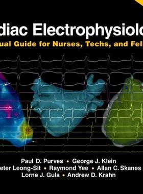 [预订]Cardiac Electrophysiology: A Visual Guide for Nurses, Techs, and Fellows, Second Edition 9781942909521