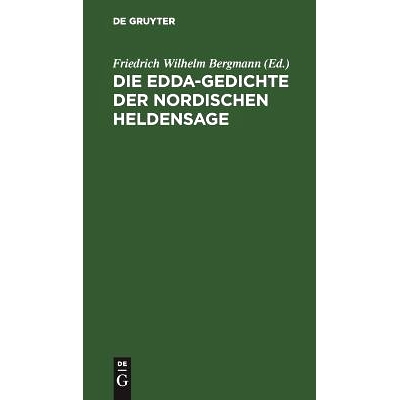 预订 Die Edda-Gedichte der nordischen Heldensage: 9783111183893