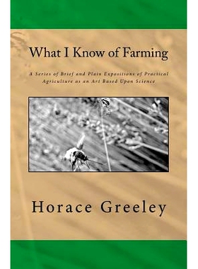 预订 What I Know of Farming: The Original Edition of 1871: 9783959402347
