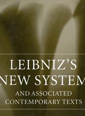 【预订】Leibniz’s ’New System’ and Associated Contemporary Texts