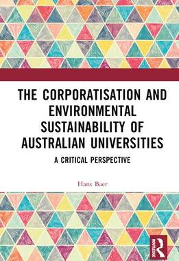 [预订]The Corporatization and Environmental Sustainability of Australian Universities: A Critical Perspect 9781032568096