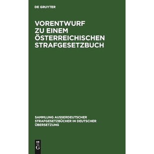 einem österreichischen Strafgesetzbuch 预订 1909. September 9783111225166 Vorentwurf