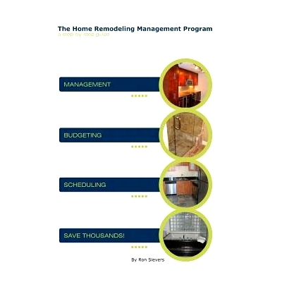 预订 The Home Remodeling Management Program: A Step-by-Step Guide: 9781449976903