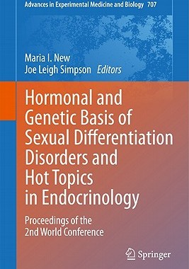 【预订】Hormonal and Genetic Basis of Sexual Differentiation Disorders and Hot Topics in Endocrinology: Proceeding...