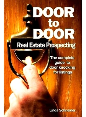 预订 Door to Door Real Estate Prospecting: The Complete Guide to Door Knocking for Listings: 9781497400191