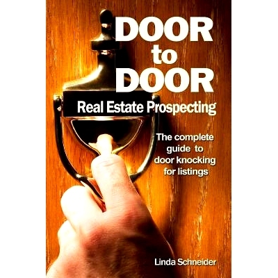 预订 Door to Door Real Estate Prospecting: The Complete Guide to Door Knocking for Listings: 9781497400191