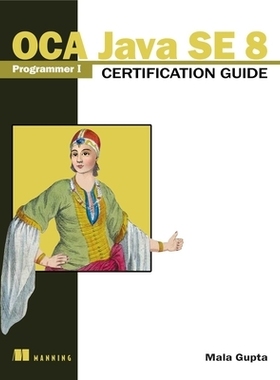 预订 OCA Java SE 8 Programmer I Certification Guide: 9781617293252