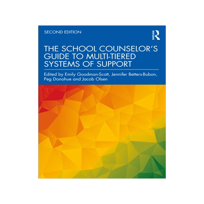 [预订]The School Counselor’s Guide to Multi-Tiered Systems of Support 9781032307220