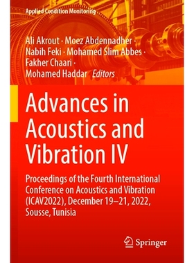 预订 Advances in Acoustics and Vibration IV: Proceedings of the Fourth International Conference on Acoustics and Vibrati