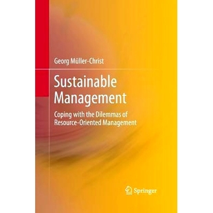 Dilemmas 9783642443602 Management Oriented Resource the with Coping Sustainable 预订