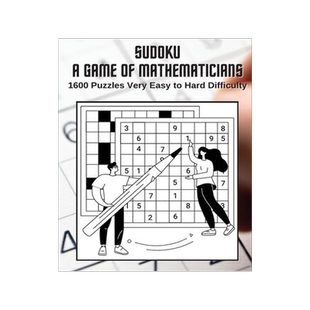 [预订]Sudoku A Game for Mathematicians 1600 Puzzles Very Easy to Hard Difficulty 9781088091180