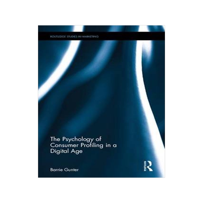 预订 The Psychology of Consumer Profiling in a Digital Age