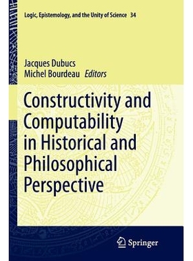 预订 Constructivity and Computability in Historical and Philosophical Perspective: 9789402407075