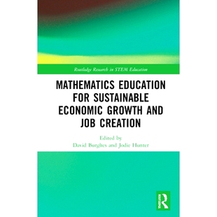 预订 Mathematics Education for Sustainable Economic Growth and Job Creation 促进可持续经济增长与创造*业机会的数学教育:
