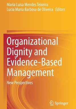 【预订】Organizational Dignity and Evidence-Based Management 9783030685621