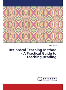 预订 Reciprocal Teaching Method - A Practical Guide to Teaching Reading: 9786139815920
