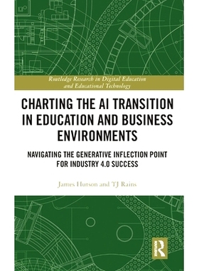 预订 Charting the AI Transition in Education and Business Environments: Navigating the Generative Inflection Point for I
