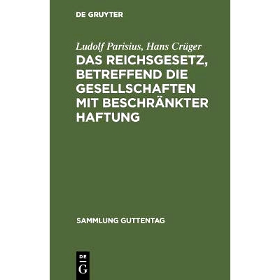 预订 Das Reichsgesetz, betreffend die Gesellschaften mit beschränkter Haftung: Textausgabe mit Anmerkungen und Sachregi