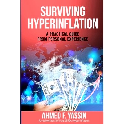 预订 Surviving Hyperinflation: A practical guide from personal experience: 9798390522691