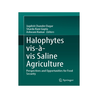 预订 Halophytes vis-à-vis Saline Agriculture