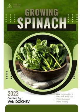 预订 Spinach: Guide and overview 菠菜：指南和概述: 9798861471770