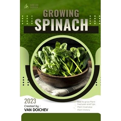 预订 Spinach: Guide and overview 菠菜：指南和概述: 9798861471770