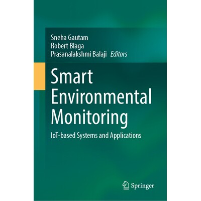 预订 Smart Environmental Monitoring IoT-Based Systems and Applications 智能环境监测:基于物联网的系统与应用 978981920293