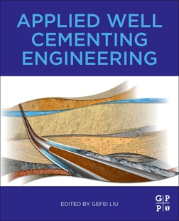 【预订】Applied Well Cementing Engineering