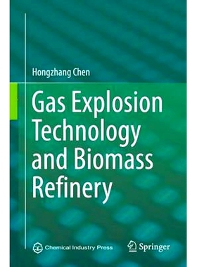 预订 Gas Explosion Technology and Biomass Refinery 气体爆破技术和生物质炼制: 9789401774123