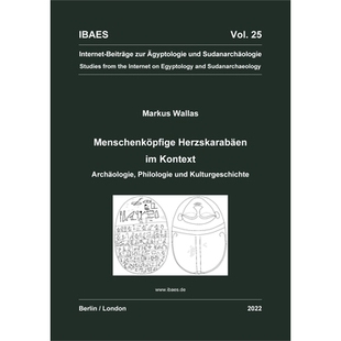 预订 Menschenköpfige Herzskarabäen im Kontext: Archäologie, Philologie und Kulturgeschichte 语境中的人头心脏圣甲虫：