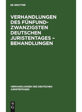 预订 Verhandlungen des Fünfundzwanzigsten Deutschen Juristentages – Behandlungen: 9783112343937